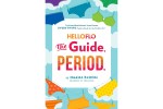 Cover of Helloflo The Guide. Period.
