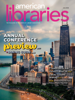 Cover of the Summer 2026 issue of American Libraries featuring a photo of downtown Chicago with the cover text Annual Conference Preview