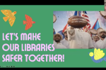 Let's Make Our Libraries Safer Together